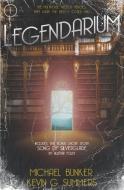 Legendarium di Kevin G. Summers, Michael Bunker edito da Kevin G. Summers