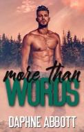 More Than Words di Abbott Daphne Abbott edito da Independently Published