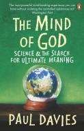 The Mind of God di Paul Davies edito da Penguin Books Ltd