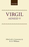 P. Vergili Maronis Aeneidos Liber Quintus di Virgil edito da Oxford University Press