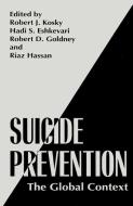 Suicide Prevention di Robert J. Kosky, International Association for Suicide Pr edito da Springer US