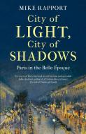City of Light, City of Shadows di Mike Rapport edito da Little, Brown