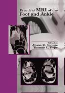 Practical MRI of the Foot and Ankle edito da Taylor & Francis Ltd