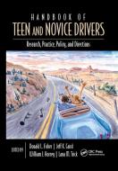 Handbook Of Teen And Novice Drivers edito da Taylor & Francis Ltd