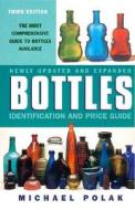 Bottles di Michael Polak edito da Harpercollins Publishers Inc