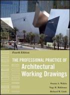 The Professional Practice Of Architectural Working Drawings di Osamu A. Wakita, Richard M. Linde, Nagy R. Bakhoum edito da John Wiley And Sons Ltd