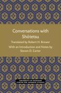 Conversations With Shotetsu di Robert Brower, Steven Carter edito da The University Of Michigan Press