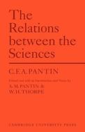 Relations Between Sciences di C. F. A. Pantin edito da Cambridge University Press
