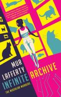 Infinite Archive di Mur Lafferty edito da Penguin Publishing Group