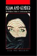 Islam and Gender: The Religious Debate in Contemporary Iran di Ziba Mir-Hosseini edito da Princeton University Press