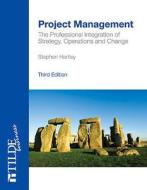 Project Management di Stephen Hartley edito da Tilde Publishing