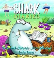 The Shark Diaries: The Seventh Sherman's Lagoon Collection di Jim Toomey edito da Andrews McMeel Publishing, LLC