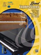 Band Expressions 1 Piano di Robert W. Smith, Susan L. Smith, Michael Story edito da Alfred Publishing Co.(uk)ltd