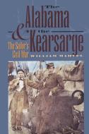 The Alabama and the Kearsarge di William Marvel edito da The University of North Carolina Press