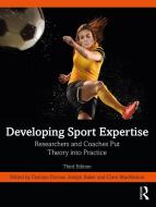 Developing Sport Expertise edito da Taylor & Francis Ltd
