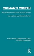 Woman's Worth di Lisa Leghorn, Katherine Parker edito da Taylor & Francis Ltd