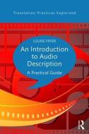 An Introduction to Audio Description di Louise (UCL Fryer edito da Taylor & Francis Ltd