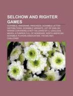 Selchow And Righter Games: Scrabble, Ana di Books Llc edito da Books LLC, Wiki Series