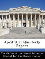 April 2011 Quarterly Report edito da Bibliogov