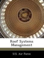 Roof Systems Management edito da Bibliogov