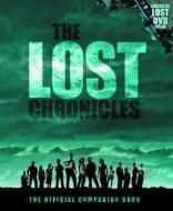 The Lost Chronicles: The Official Companion Book [With DVD] di Marc Cotta Vaz edito da Hyperion Books