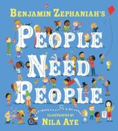 People Need People di Benjamin Zephaniah edito da Hachette Children's Group