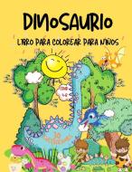 Libro para colorear de dinosaurios para niños di Happy Coloring edito da Joian Laurean-Nicolae