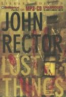 Lost Things di John Rector edito da Brilliance Audio