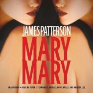 Mary, Mary di James Patterson edito da Hachette Book Group
