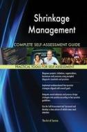 Shrinkage Management Complete Self-Assessment Guide di Gerardus Blokdyk edito da 5STARCooks