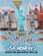 USA HOLIDAYS di Mary Lou edito da Trafford Publishing