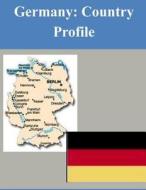 Germany: Country Profile di Library of Congress edito da Createspace