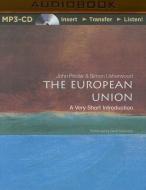 European Union: A Very Short Introduction, 3rd Ed. di John Pinder, Simon Usherwood edito da Audible Studios on Brilliance