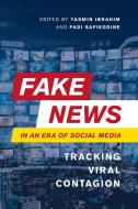 Fake News In An Era Of Social Media edito da Rowman & Littlefield