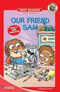 Our Friend Sam, Grades 1 - 2: Level 3 di Mercer Mayer edito da Brighter Child
