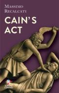 Cain's ACT di Massimo Recalcati edito da EUROPA COMPASS
