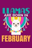 Llamas Are Born in February: Blank Lined Journal di J. May edito da LIGHTNING SOURCE INC