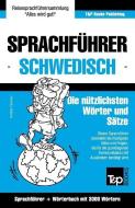 Sprachführer Deutsch-Schwedisch und thematischer Wortschatz mit 3000 Wörtern di Andrey Taranov edito da T&P BOOKS