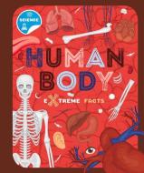 Human Body di Steffi Cavell-Clarke edito da BOOKLIFE US