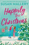 Happily Inc #6 di Susan Mallery edito da Harpercollins Publishers