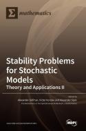 Stability Problems for Stochastic Models edito da MDPI AG