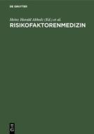 Risikofaktorenmedizin edito da De Gruyter