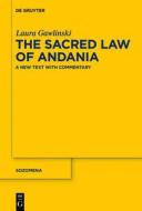 The Sacred Law of Andania: A New Text with Commentary di Laura Gawlinski edito da Walter de Gruyter