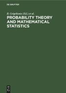 Probability Theory and Mathematical Statistics edito da De Gruyter