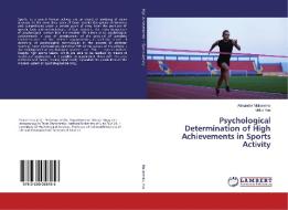 Psychological Determination of High Achievements in Sports Activity di Alexander Makarenko, Viktor Vus edito da LAP Lambert Academic Publishing