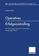 Operatives Erfolgscontrolling di Stefan Betz edito da Gabler Verlag