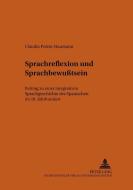 Sprachreflexion und Sprachbewußtsein di Claudia Polzin-Haumann edito da Lang, Peter GmbH