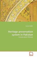 Heritage preservation system in Pakistan di Javeria Shaikh edito da VDM Verlag