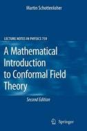 A Mathematical Introduction to Conformal Field Theory di Martin Schottenloher edito da Springer Berlin Heidelberg