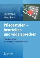Pflegestufen - beurteilen und widersprechen di Klaus-Peter Buchmann, Frank Hirschkorn edito da Springer-Verlag GmbH